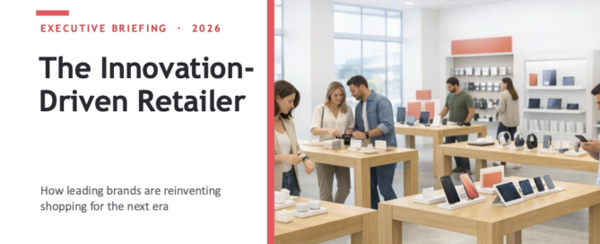 The Innovation -Driven Retailer